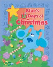 Cover of: Blue's 12 Days of Christmas (Blue's Clues)