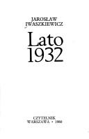 Cover of: Lato 1932 by Jarosław Iwaszkiewicz