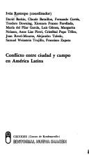 Cover of: Conflicto entre ciudad y campo en América Latina