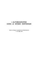 Cover of: L' Autobiographie dans le monde hispanique: actes