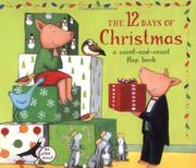 Cover of: The 12 days of Christmas: a carol-and-count flap book