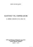 Cover of: Alfonso VII, Emperador: el imperio hispánico en el siglo XII