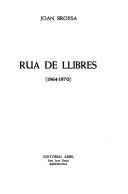 Cover of: Rua de llibres: 1964-1970