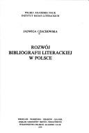 Cover of: Rozwój bibliografii literackiej w Polsce