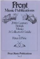 Cover of: 20th century British music by Peter J. Pirie