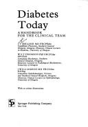 Cover of: Diabetes today: a handbook for the clinical team