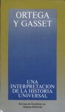 Una interpretación de la historia universal by José Ortega y Gasset