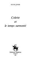 Cover of: Colette et le temps surmonté by Sylvie Tinter