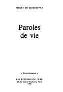 Cover of: Paroles de vie