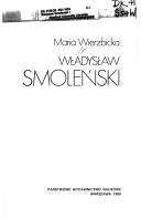 Władysław Smoleński by Maria Wierzbicka