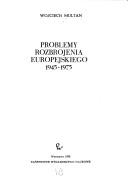 Cover of: Problemy rozbrojenia europejskiego, 1945-1975