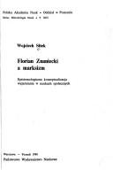 Cover of: Florian Znaniecki a marksizm by Wojciech Sitek