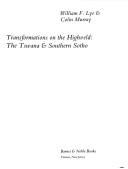 Cover of: Transformations on the highveld: the Tswana & Southern Sotho