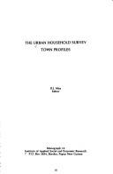 Cover of: The Urban household survey town profiles