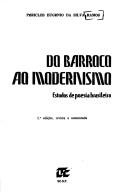 Cover of: Do barroco ao modernismo: estudos de poesia brasileira
