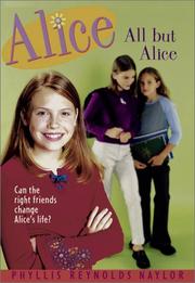 Cover of: All But Alice by Phyllis Reynolds Naylor, Jean Little