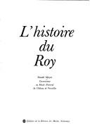 L' histoire du Roy by Meyer, Daniel