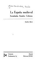 Cover of: La España medieval by Emilio Mitre Fernández