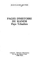 Pages d'histoire du Kanem by J. C. Zeltner