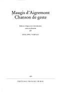Cover of: Maugis d'Aigremont by éd. critique avec introd., notes et glossaire par Philippe Vernay.