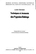 Techniques et économie des pygmées babinga by Lucien Demesse