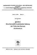 Booku, eine literarisch-musikalische Gattung der Fulbe des Diamaré (Nordkamerun) by Veit Erlmann