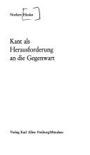 Cover of: Kant als Herausforderung an die Gegenwart by Norbert Hinske