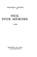 Cover of: Nice, pour mémoire. by Dominique Garnier