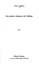 Cover of: Les petits chemins de l'abîme: roman