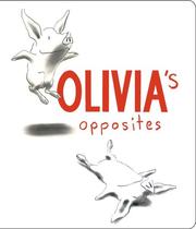 Cover of: Olivia's opposites