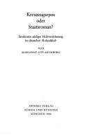 Cover of: Kreuzzugsepos oder Staatsroman? by Marianne Ott-Meimberg