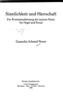 Cover of: Sinnlichkeit und Herrschaft: zur Konzeptualisierung der inneren Natur bei Hegel und Freud