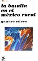 Cover of: batalla en el México rural