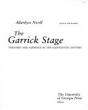 The Garrick stage by Allardyce Nicoll