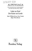 Cover of: Liebe im Dorf ; Der Kaiser am Lande