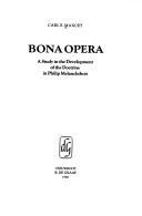 Bona opera by Carl E. Maxcey