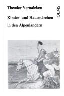 Cover of: Kinder- und Hausmärchen in den Alpenländern by Theodor Vernaleken.