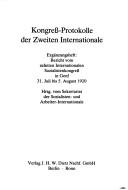 Cover of: Kongress-Protokolle der Zweiten Internationale by International Socialist Congress., International Socialist Congress.