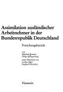 Cover of: Assimilation ausländischer Arbeitnehmer in der Bundesrepublik Deutschland by Kremer, Manfred.