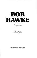 Cover of: Bob Hawke, a portrait