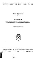 Cover of: Muzeum Uniwersytetu Jagiellońskiego by Karol Estreicher