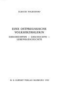 Eine ostpreussische Volkserzählerin by Trude Janz