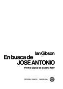 Cover of: En busca de José Antonio by Ian Gibson