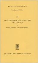 Cover of: Zur Entnationalisierung des Geldes: eine Zwischenbilanz