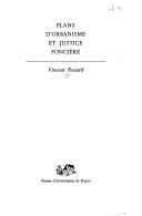 Cover of: Plans d'urbanisme et justice foncière by Vincent Renard