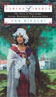 Cover of: Taking liberty by Ann Rinaldi