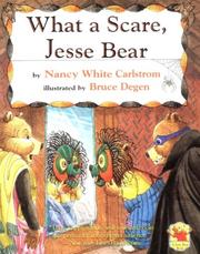 Cover of: What a Scare, Jesse Bear by Nancy White Carlstrom