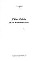 Cover of: William Godwin et son monde intérieur by Jean de Palacio