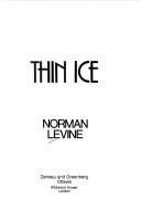 Cover of: Thin ice by Levine, Norman, Levine, Norman