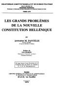 Cover of: Les Grands problèmes de la nouvelle constitution hellénique by Antoine M. Pantélis, Antoine M. Pantélis